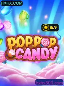 Descubra o Fascinante Mundo de POPPOPCANDY e Explore HXHX.COM